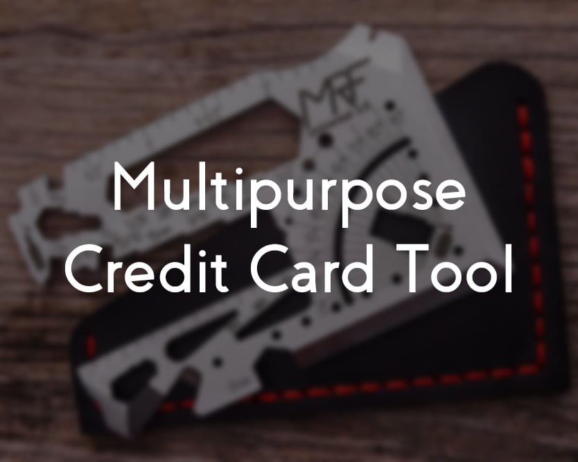 Multipurpose Credit Card Tool