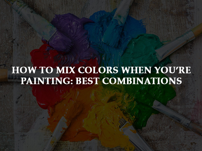 Learn How to mix colors: A Detailed guide to mixing  colors